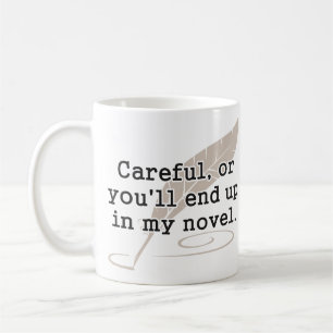 Caneca De Café Cuidadoso, ou você terminará acima em meu escrit