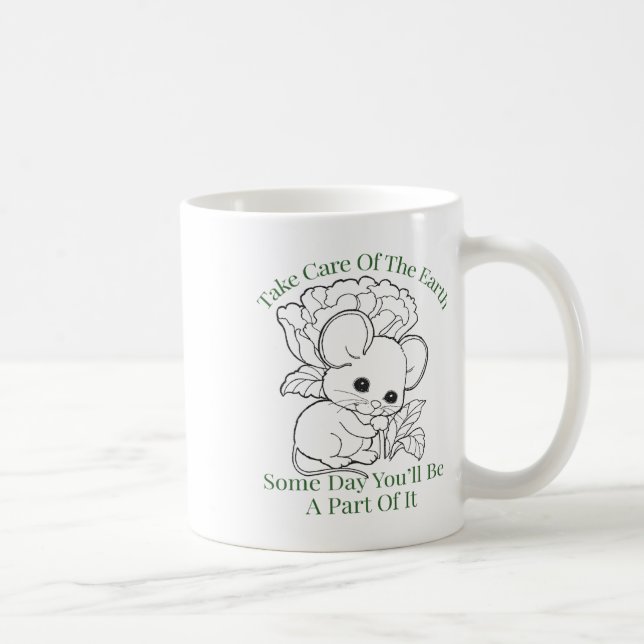 Caneca De Café Cuide Da Terra Algum Dia Você Será Parte De (Direita)