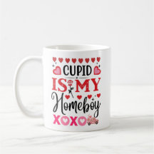 "Cupido é o meu "Home Boy" Trendy Glossy Namorados