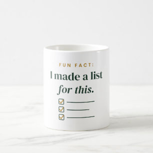 Caneca De Café Curiosidade Eu Fiz uma Lista para Esta Lista de Ve