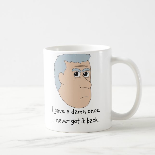 Caneca De Café Curmudgeon Mug "Deu uma maldita vez" (Direita)
