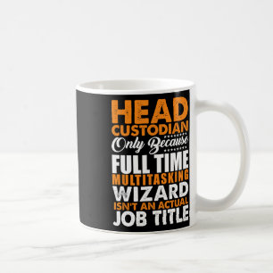 Caneca De Café Custodiante Principal Não É Um Assistente De Títul