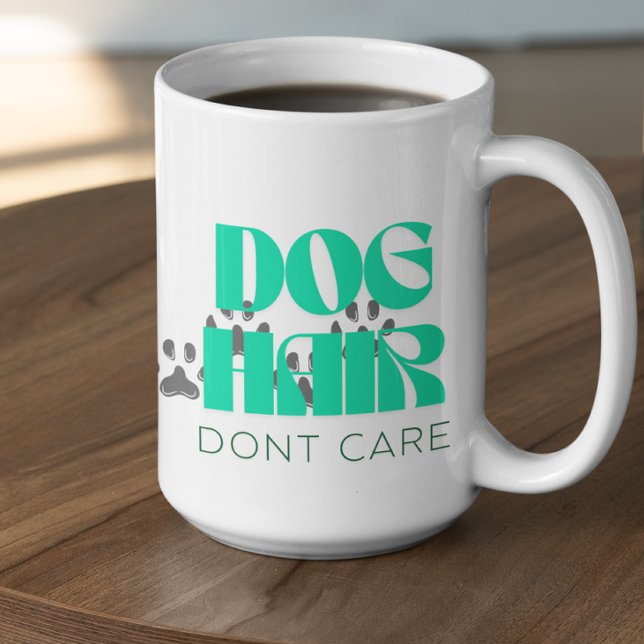 Caneca De Café Customizable Dog Hair Don't Care (Criador carregado)