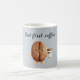 Caneca De Café Cute Café em Grão Mas Primeiro Café