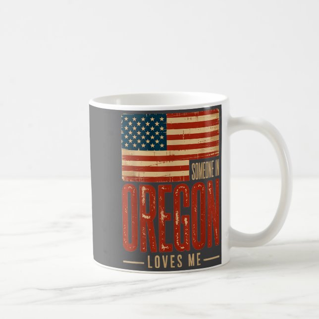 Caneca De Café Cute US Flag Someone Oregon Loves Me (Direita)