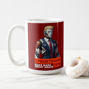 Caneca De Café CyberTrump 2076   Tornar Excelente Marte Novamente