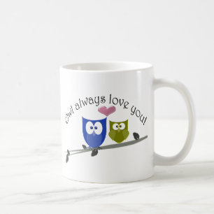 Caneca De Café Da coruja amor sempre você!