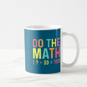 Caneca De Café Da Escola de Matemática 67 100º Dia