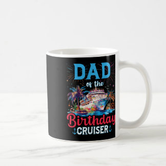Caneca De Café Dad Of The Birthday Cruiser Funny Cruise Birthday 