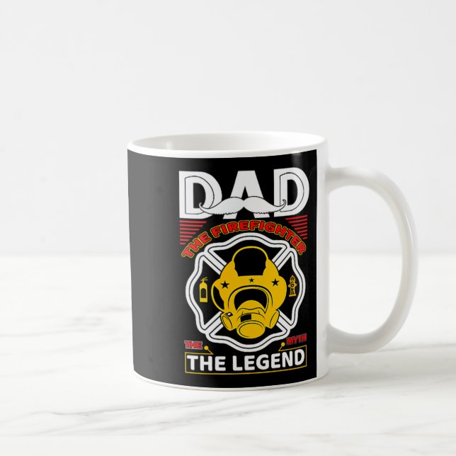 Caneca De Café Dad The Myth Legend Fireman Gift Proud Firefighter (Direita)
