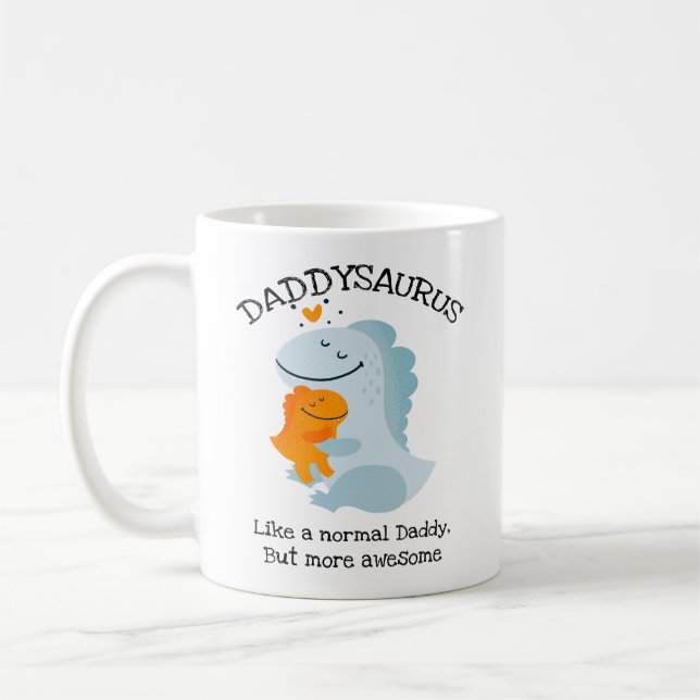Caneca De Café Daddysaurus Como Um Pai Normal, Mas Mais Incrível (Esquerda)