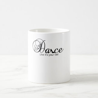 Caneca De Café Dança Como se fosse seu último Calçado de dança St