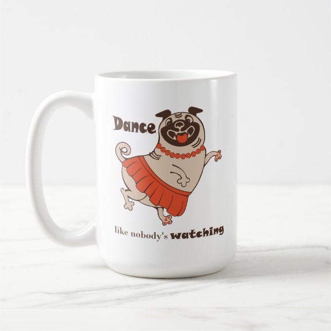 Caneca De Café Dança como se ninguém estivesse assistindo Pug Gir (Esquerda)