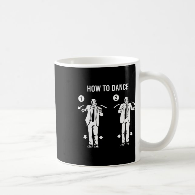 Caneca De Café Dança Engraçada de Trump Como Dançar  (Direita)