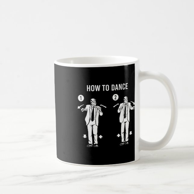 Caneca De Café Dança Engraçada do Trump Como Dançar  (Direita)