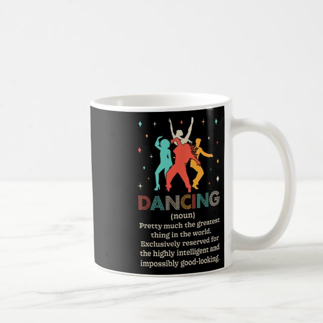 Caneca De Café Dançando Nova Definição Engraçada Dança Dançante D (Direita)