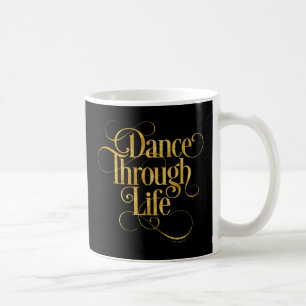 Caneca De Café Dançar Através Da Vida