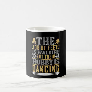 Caneca De Café Dançar - Dançar é o hobby dos pés
