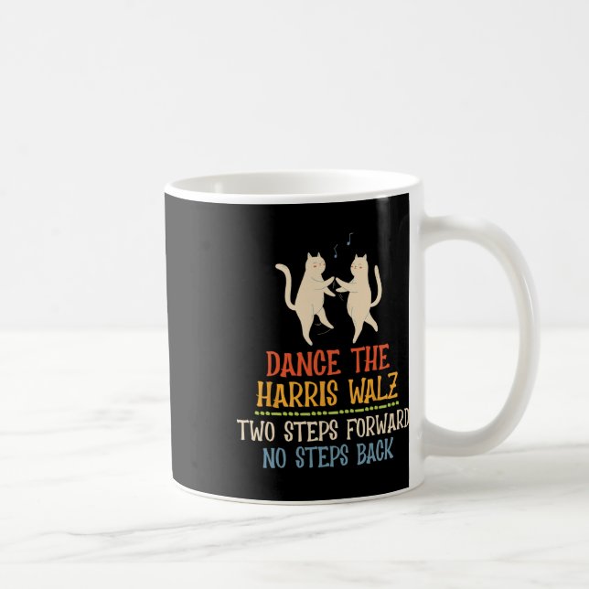 Caneca De Café Dance Dois Passos Para Frente Sem Passos Para Trás (Direita)