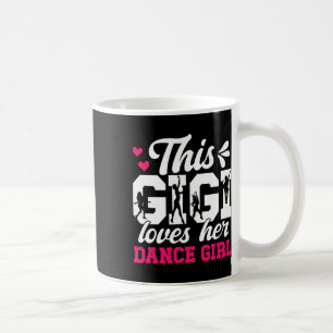 Caneca De Café Dance Gigi Adora Sua Dança Gigi De Um Dançarino G