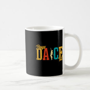 Caneca De Café Dance Lover - Rapazes Dançam Muito Engraçados Danç
