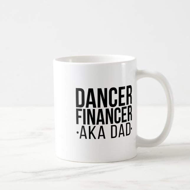 Caneca De Café Dancer Financer Aka Dance Pai Dançando Pai Dancer  (Direita)