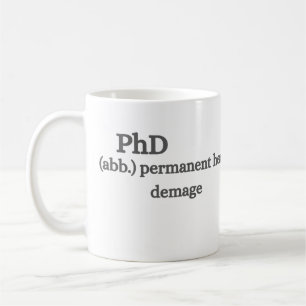Caneca De Café Dano Permanente de Doutorado Citação Engraçada de 