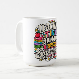 Caneca De Café Dar Lições a Humanos Pequenos é Meu Superpoder Pre