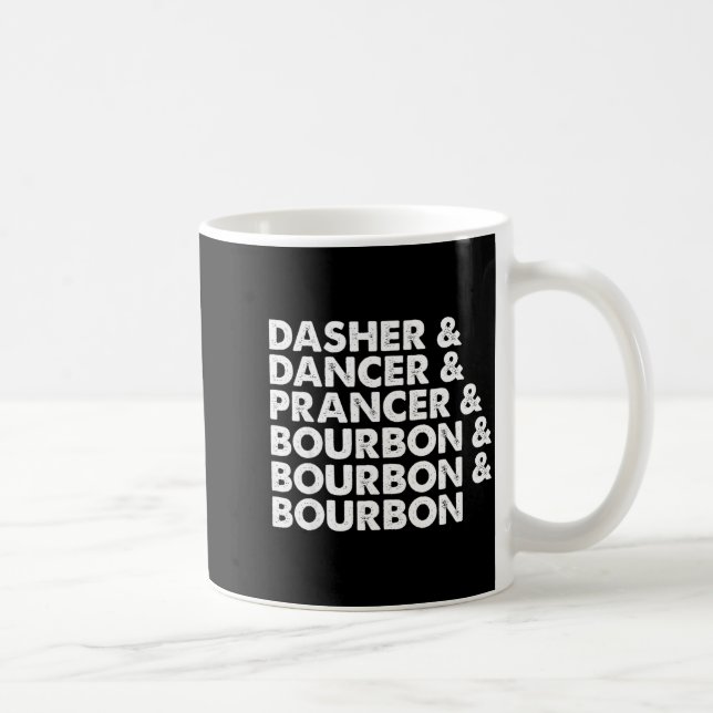 Caneca De Café Dasher Dancer Prancer &amp; Bourbon Christmas Holi (Direita)