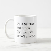 Data Science Mug - Para quando os sentimentos não