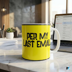 Caneca De Café De Acordo com Meu Último E-mail Engraçado Passivo-