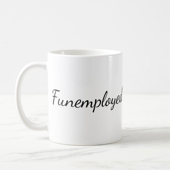Caneca de café de Funemployed (Esquerda)