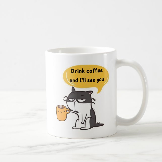 Caneca de Café de Gato Engraçado – Beba Café e Eu  (Direita)