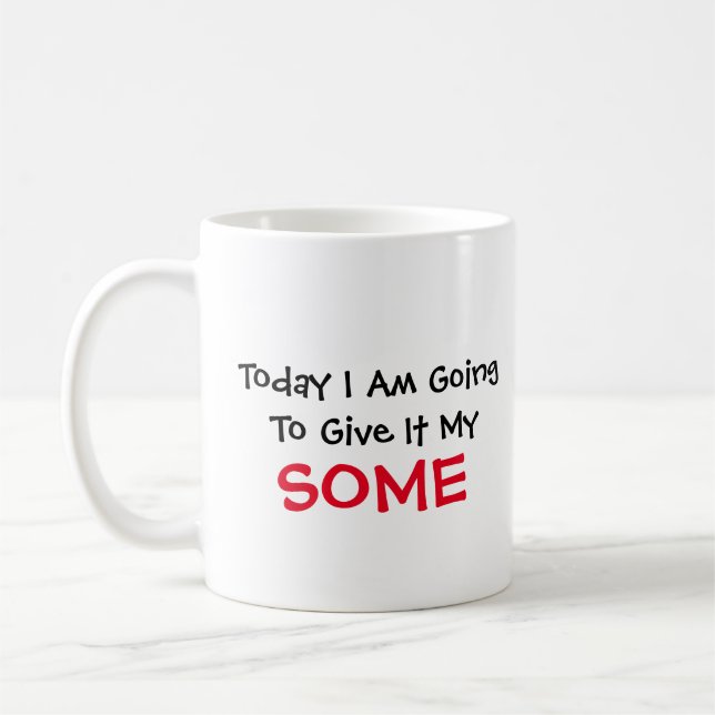 Caneca De Café Dê-lhe um pouco (Esquerda)