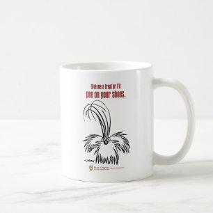 Caneca De Café Dê-me um deleite ou eu farei xixi em seus calçad