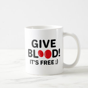 Caneca De Café Dê sangue é grátis