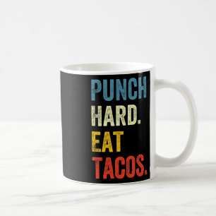 Caneca De Café Dê Socos Duros Coma Tacos Piada de Treino Ditado d