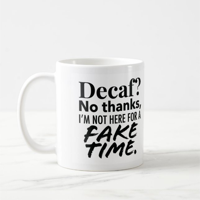 Caneca de Café de Tempo Falso Descafeinado (Esquerda)