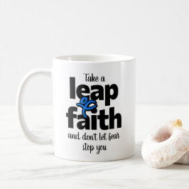 Caneca De Café Dê um salto de fé Não deixe o medo te impedir