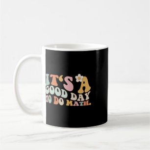 Caneca De Café De Volta à Escola É Um Bom Dia Para Fazer Matemáti