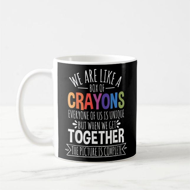 Caneca De Café De Volta Ao Professor, Somos Como Uma Caixa De Cra (Esquerda)