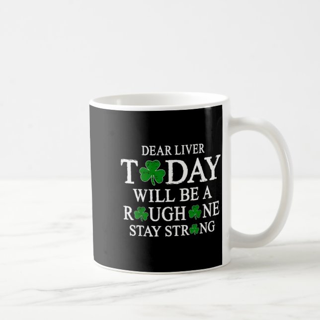 Caneca De Café Dear Liver Irish St Patricks Day Men  (Direita)
