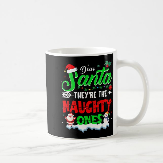 Caneca De Café Dear Santa They Naughty Ones Christmas Shirts Men  (Direita)