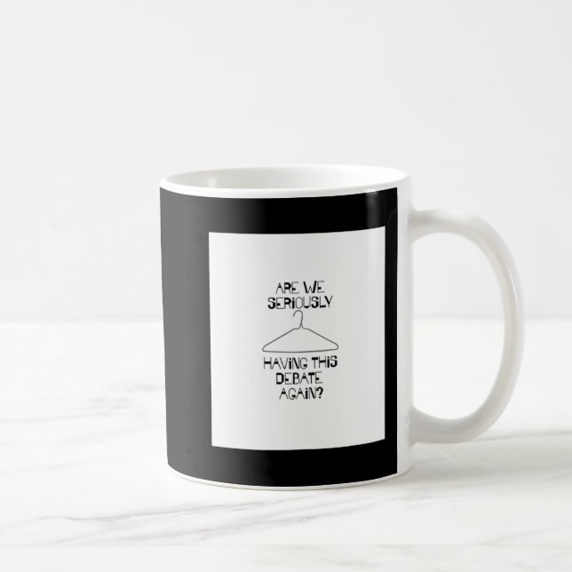 Caneca De Café Debate de opções profissionais Direitos de aborto  (Direita)