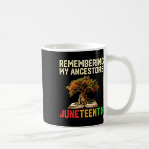 Caneca De Café Décima Sétima Mulheres Lembrando Meus Ancestrais B
