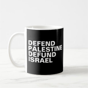 Caneca De Café Defender Palestina Destituir Israel - Anti-Israel
