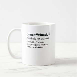 Caneca De Café Definição de Dicionário Engraçado de Procafeinação