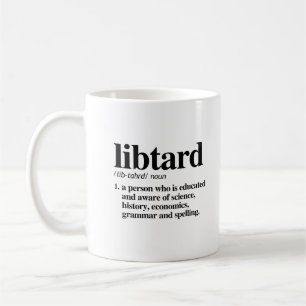 Caneca De Café Definição de Libtard