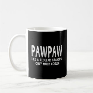 Caneca De Café Definição De Pawpaw Como Vovô Regular Apenas En