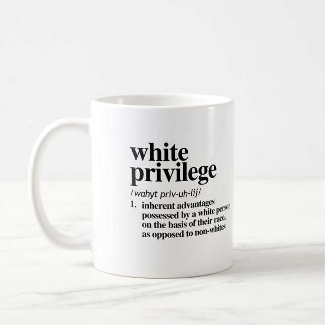 Caneca De Café Definição de Privilégio Branco (Esquerda)